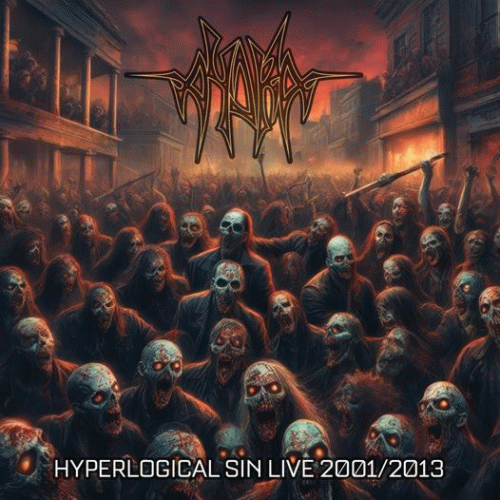 Aydra : Hyperlogical Sin Live 2001 - 2013 Aydra : Hyperlogical Sin Live 2001 - 2013